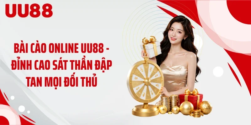Bài cào online UU88 - Đỉnh Cao Sát Thần Đập Tan Mọi Đối Thủ