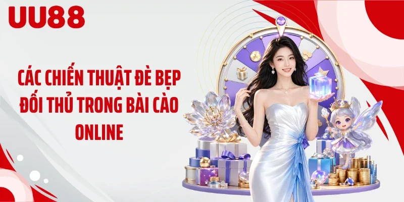 Các chiến thuật đè bẹp đối thủ trong bài cào online
