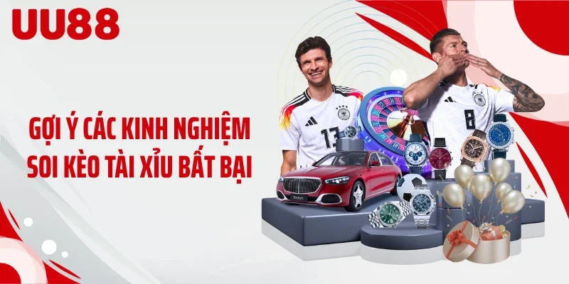 Gợi ý các kinh nghiệm soi kèo tài xỉu bất bại
